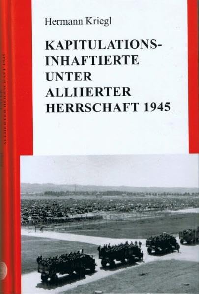 Kapitulations-Inhaftierte unter alliierter Herrschaft 1945 Foreign Languages ​​& Dictionaries