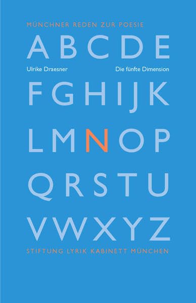 Die fünfte Dimension: Münchner Rede zur Poesie (Münchner Reden zur Poesie) Poetry