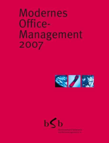 Modernes Office-Management. bSb-Jahrbuch / Modernes Office-Management. bSb-Jahrbuch: 2007 Law
