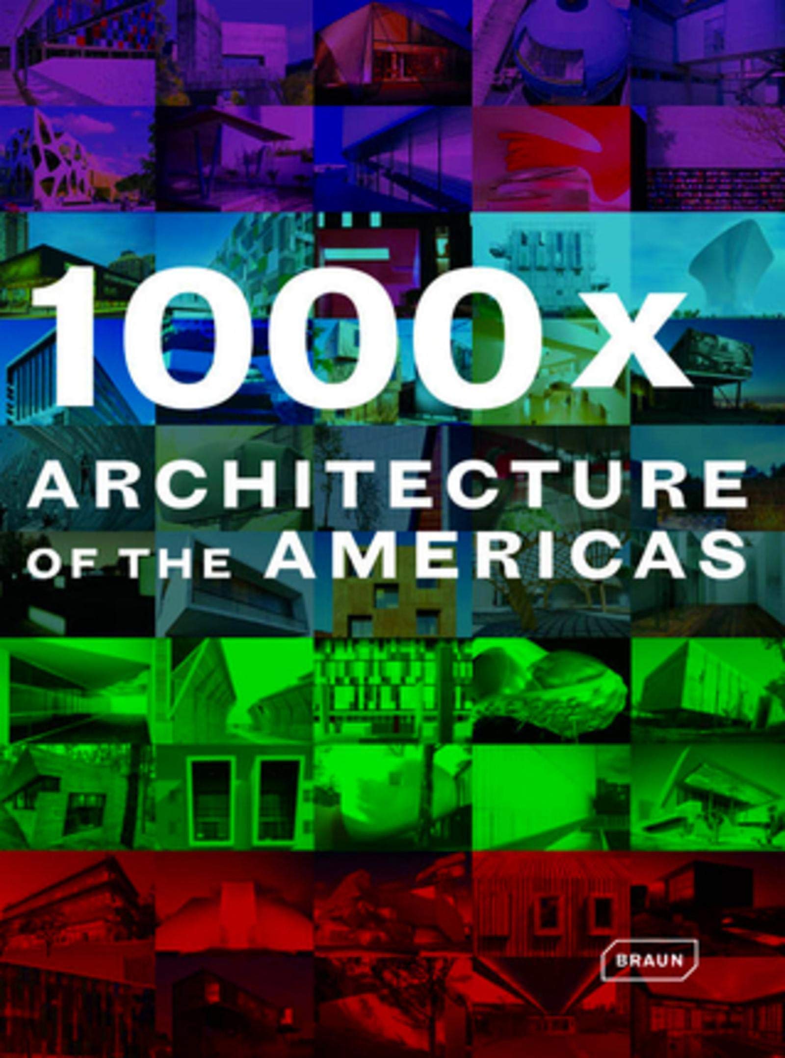1000 x Architecture of the Americas Architecture
