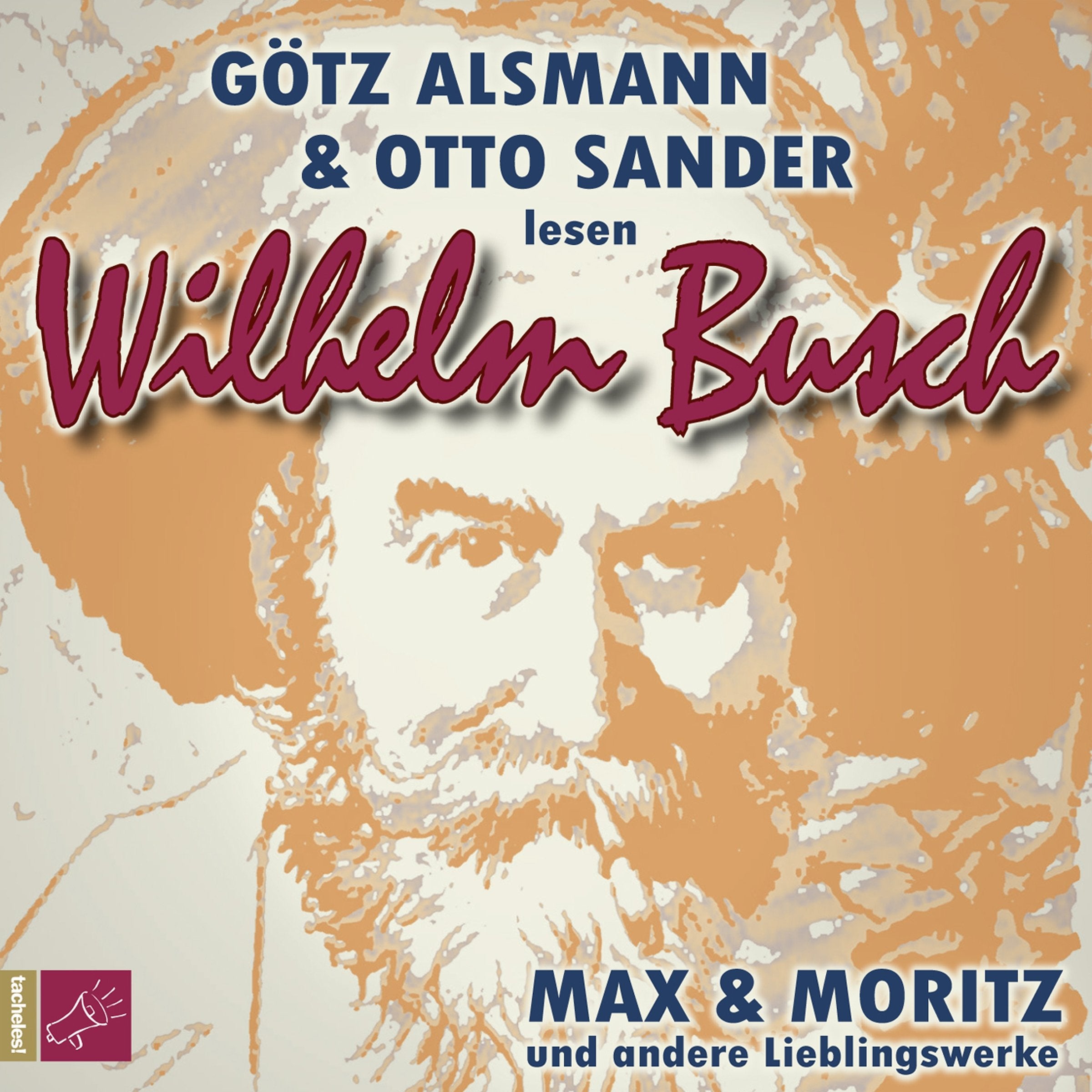 Max und Moritz und andere Lieblingswerke von Wilhelm Busch: Mit Musik von Götz Alsmann Classics