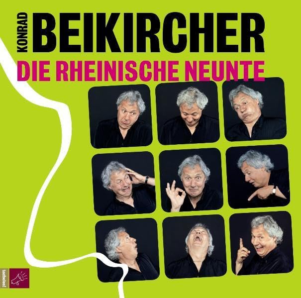 Die rheinische Neunte: Ein bunter Strauß Rheinland. Der neunte Teil der rheinischen Trilogie Arts & Music