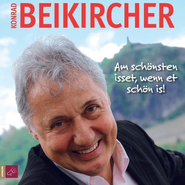 Am Schönsten Isset,Wenn Et Schön Is Humour & Satire