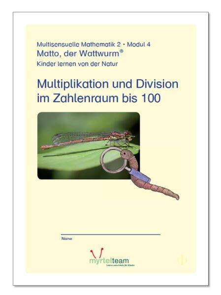 "Matto, der Wattwurm" - Lernstufe 2 - Modul 4: Multiplikation und Division im Zahlenraum bis 100 Study Guides