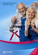 Kochen um die Wette - Das Kochbuch: "Hessens Beste" - 144 Kochideen aus der Erfolgsserie Leisure, Home & Garden