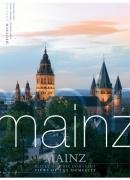 Mainz, Blicke auf die Domstadt. Mainz, Views of the Dome City: Deutsch-Englisch Travel Books