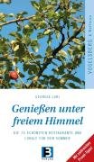Vogelsberg & Wetterau: Die 75 schönsten Restaurants und Lokale für den Sommer Travel Guides