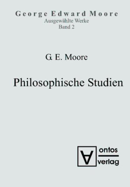 Ausgewählte Schriften / Philosophische Studien: Übersetzt von Sebastian Muders Philosophy