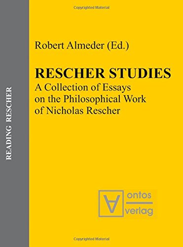 Rescher Studies: A Collection of Essays on the Philosophical Work of Nicholas Rescher Philosophy