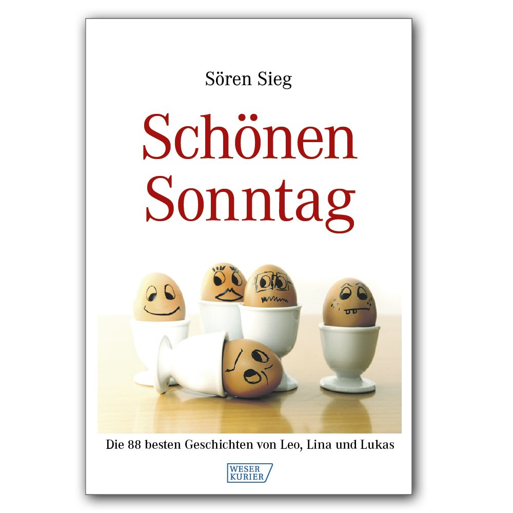 Schönen Sonntag: Die 88 besten Geschichten von Leo, Lina und Lukas Manga
