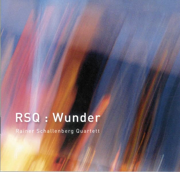RSQ: Wunder: Rainer Schallenberg Quartett Business, Finance & Career