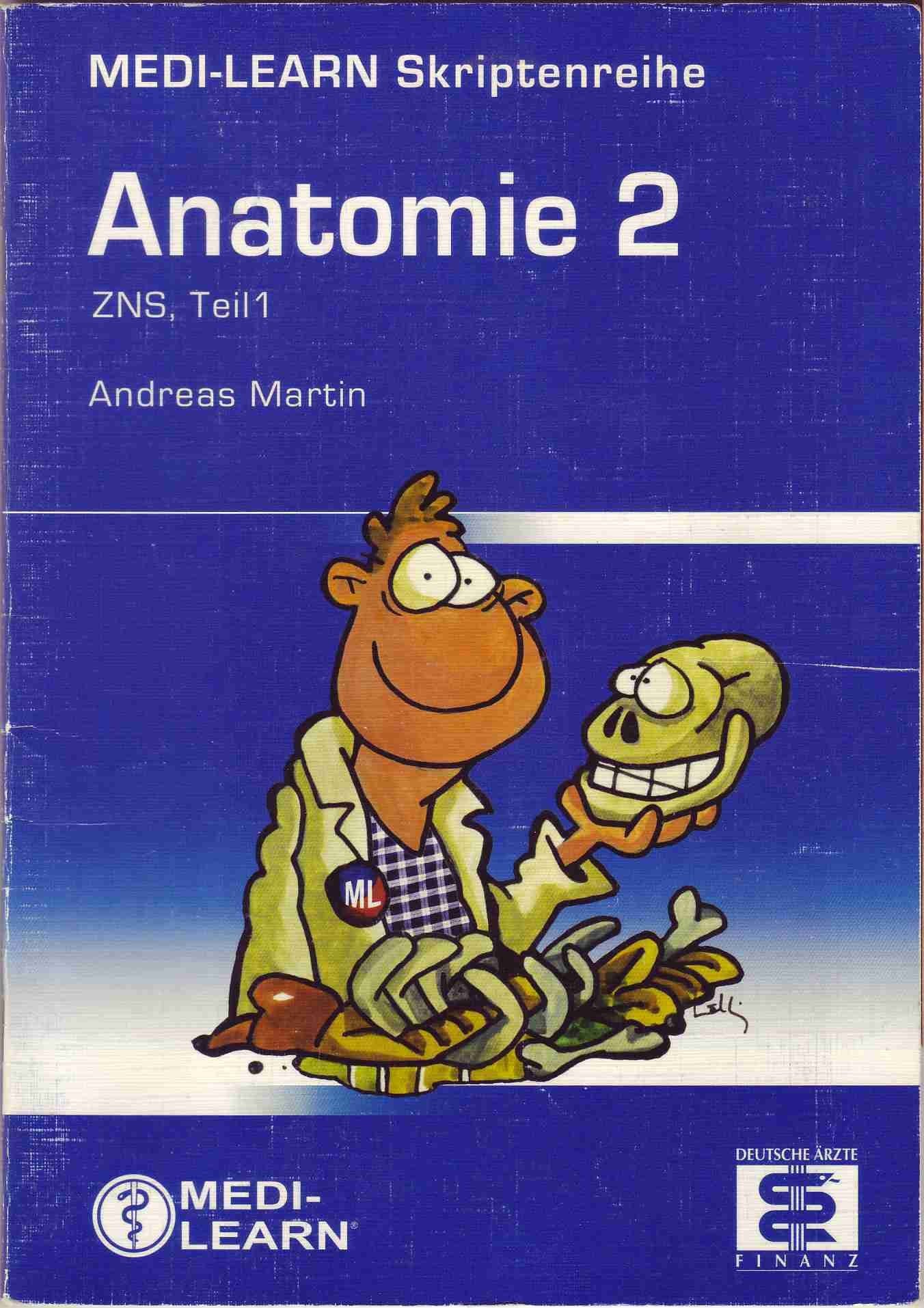 Anatomie 2: ZNS, Teil 1: ZNS, Tl.1 Medicine