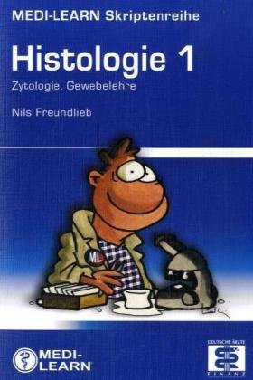 Histologie.Bd.1: Zytologie, Gewebelehre Medicine