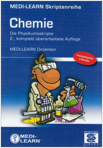 Chemie Die Physikumsskripte MEDI-LEARN Dozenten: Chemie 1 - Grundlagen, Stoffumwandlung, Thermodynamik und Kinetik Chemie 2 - Organische Chemie Medicine