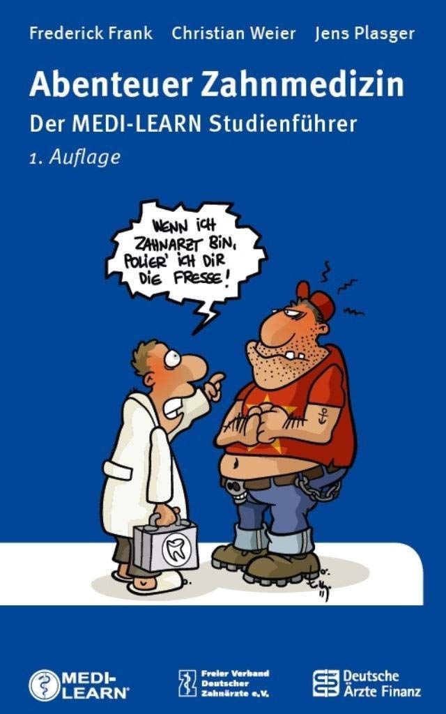 Abenteuer Zahnmedizin Medicine