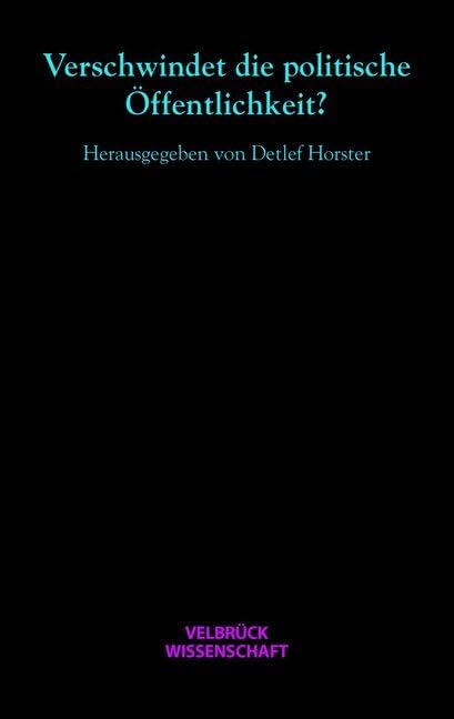 Verschwindet die politische Öffentlichkeit? Law