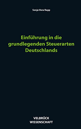 Einführung in die grundlegenden Steuerarten Deutschlands Social Sciences