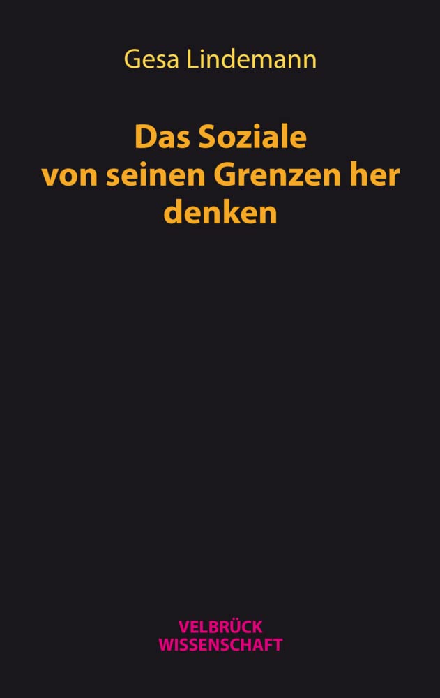 Das Soziale von seinen Grenzen her denken Law