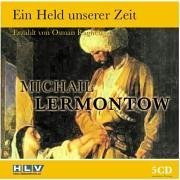 Ein Held unserer Zeit: Ungekürzte Fassung Classics