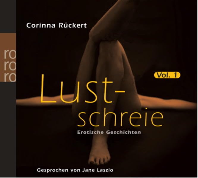 Lustschreie 01. Erotische Geschichten. CD Historical Fiction
