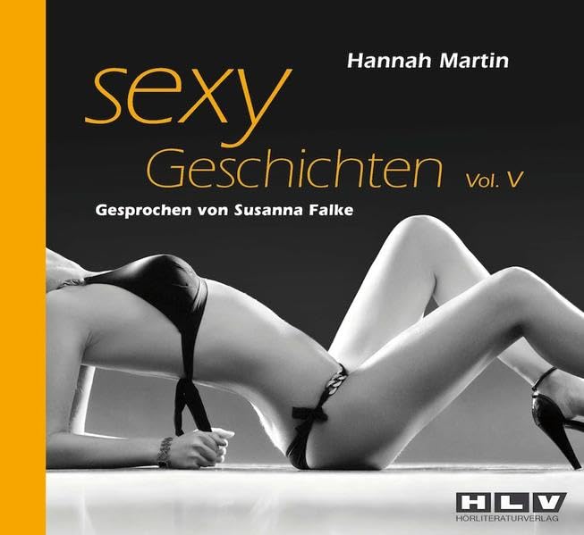 Sexy Geschichten 5. Fantasievolle Rollenspiele verführerisch anregend und prickelnd heiß - Erotik Hörbuch Contemporary literature Books
