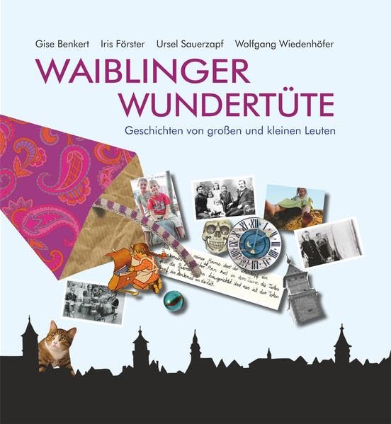 Waiblinger Wundertüte: Geschichten von großen und kleinen Leuten Essays & Short Stories