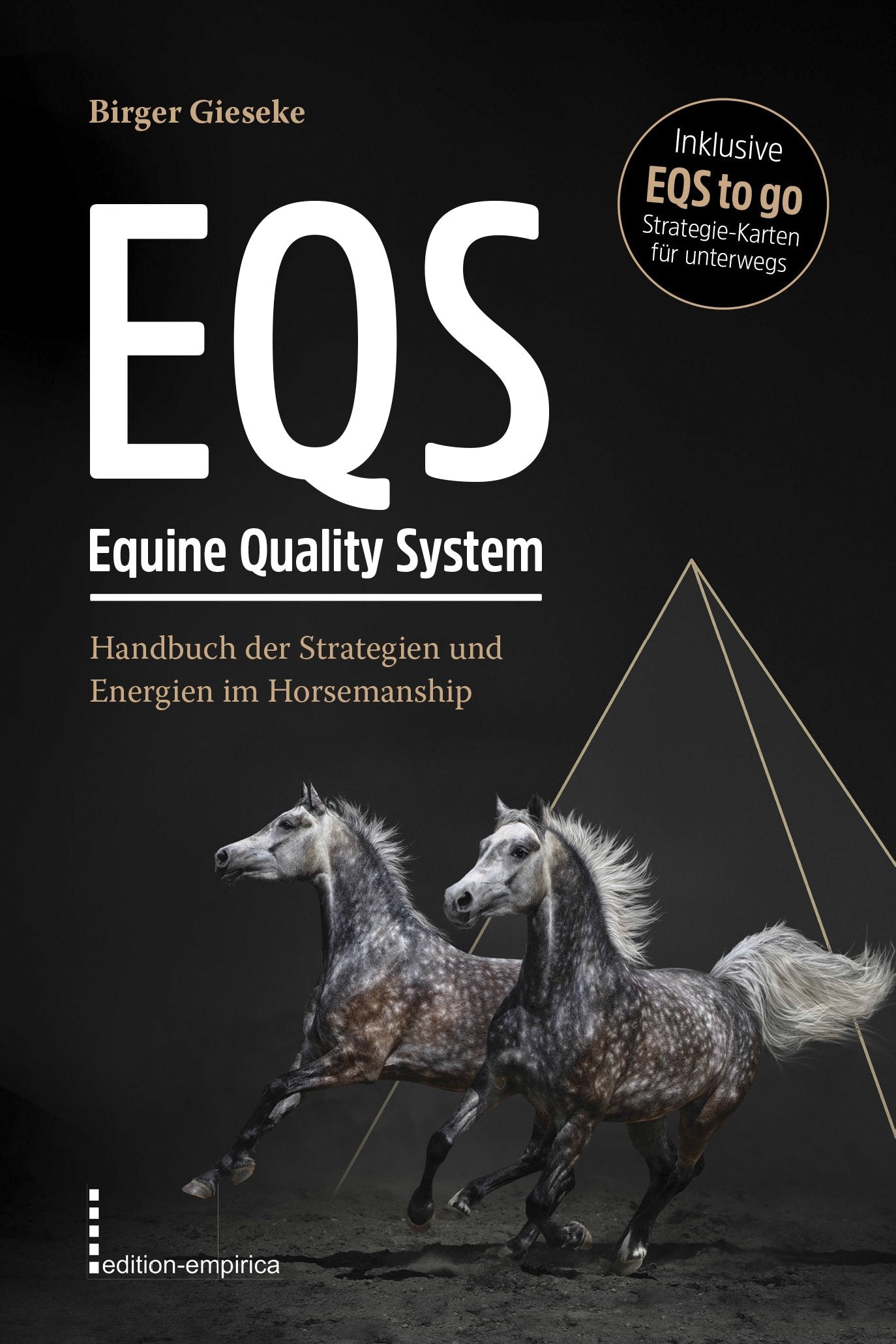 EQS Equine Quality System: Handbuch der Strategien und Energien im Horsemanship (inklusive EQS to go, Strategie-Karten für unterwegs) Pets