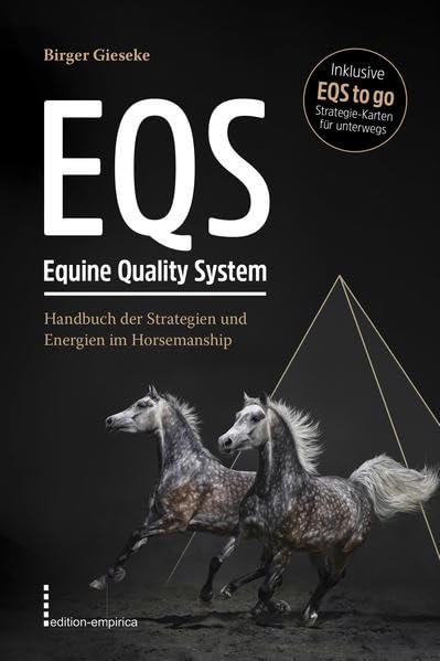 EQS Equine Quality System: Handbuch der Strategien und Energien im Horsemanship (inklusive EQS to go, Strategie-Karten für unterwegs) Pets