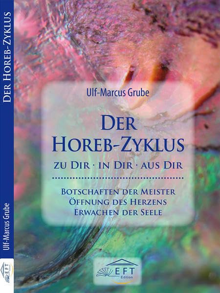 Der Horeb-Zyklus: Zu Dir - In Dir - Aus Dir Philosophy