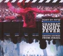 Shabbat Night Fever: Groove Sounds from Israel Arts & Music