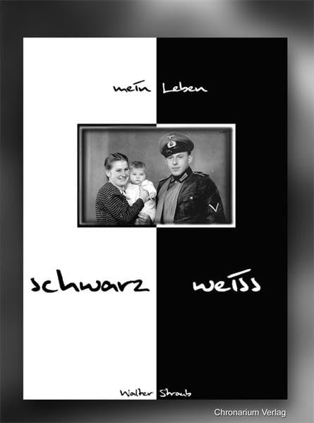 Mein Leben - schwarz/weiß: Walter Straub Personalities