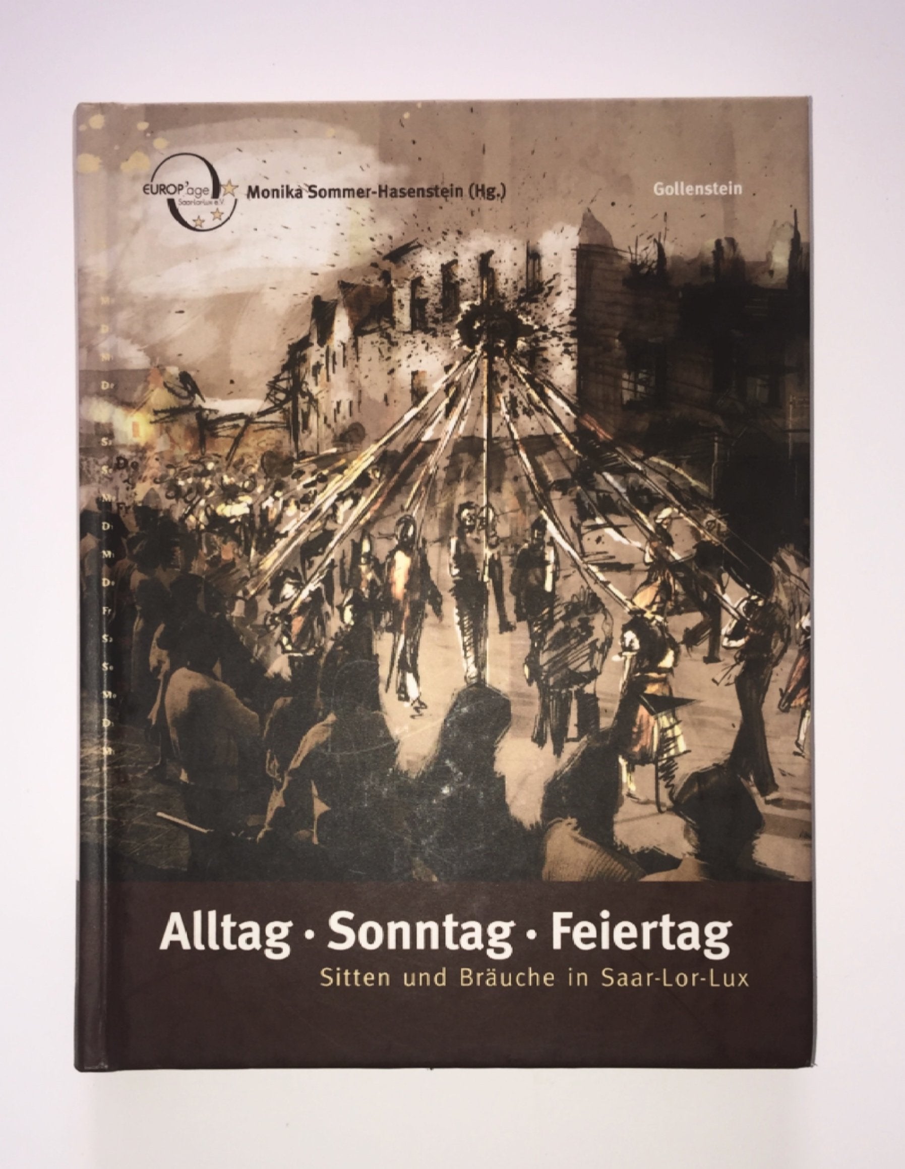 Alltag-Sonntag-Feiertag: Sitten und Bräuche in SaarLorLux Law