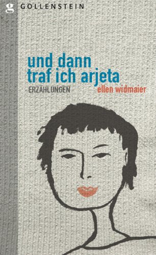 Und dann traf ich Arjeta: Erzählungen Fiction
