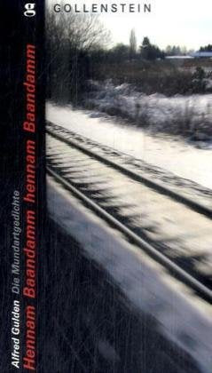 Hennam Baandamm: Sämtliche Mundartgedichte: Die Mundartgedichte Poetry