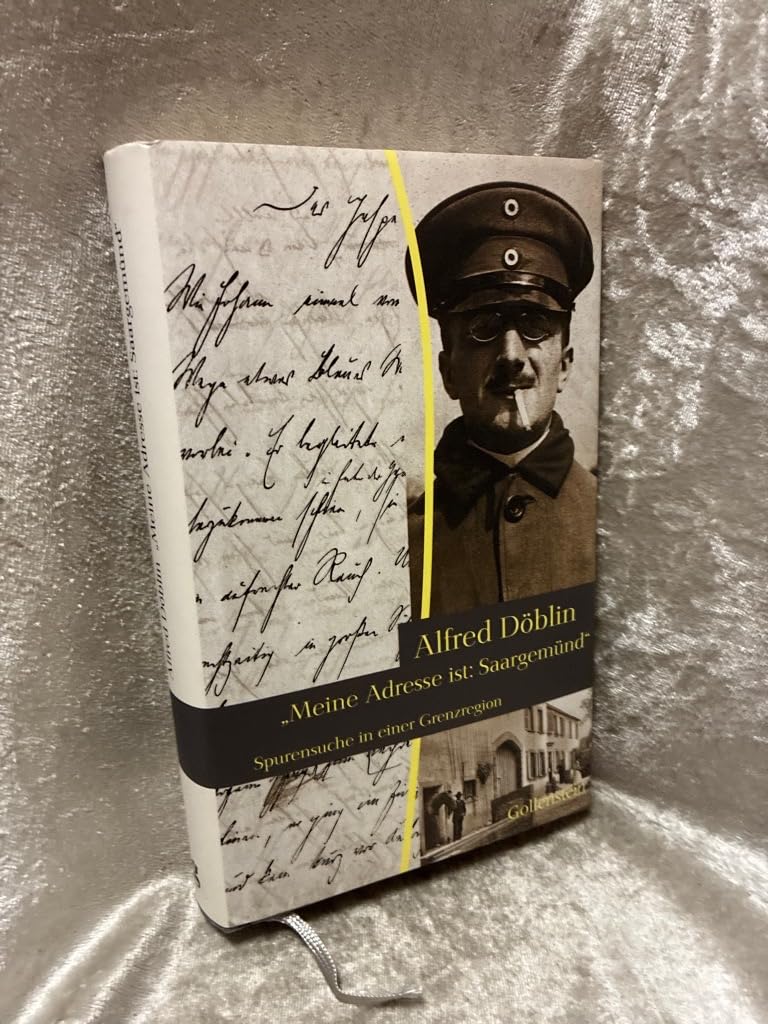 Mein Adresse ist: Saargemünd book