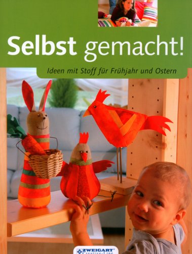 Selbst gemacht! Ideen mit Stoff für Ostern/Frühjahr Hobbies & Crafts