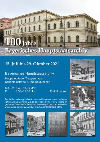 100 Jahre Bayerisches Hauptstaatsarchiv: Eine Ausstellung des Bayerischen Hauptstaatsarchivs (Staatliche Archive Bayern - Kleine Ausstellungen) Politics & History