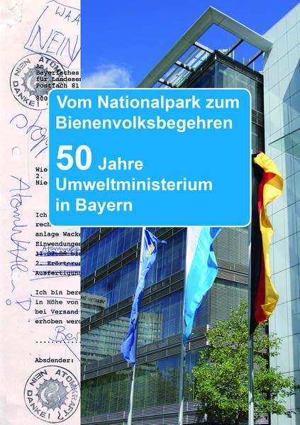 Vom Nationalpark zum Bienenvolksbegehren. 50 Jahre Umweltministerium in Bayern: Eine Ausstellung des Bayerischen Hauptstaatsarchivs, ... Archive Bayerns - Kleine Ausstellungen) Mathematics