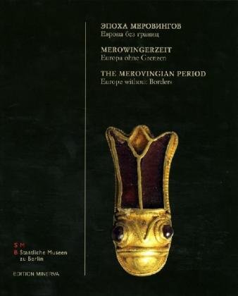 Merowingerzeit: Europa ohne Grenzen / The Merovingian Period - Europe Without Borders: Archäologie und Geschichte des 5. bis 8. Jahrhunderts; ... St. Petersburg, 2007. Text russ.-dtsch.-engl. Natural Sciences