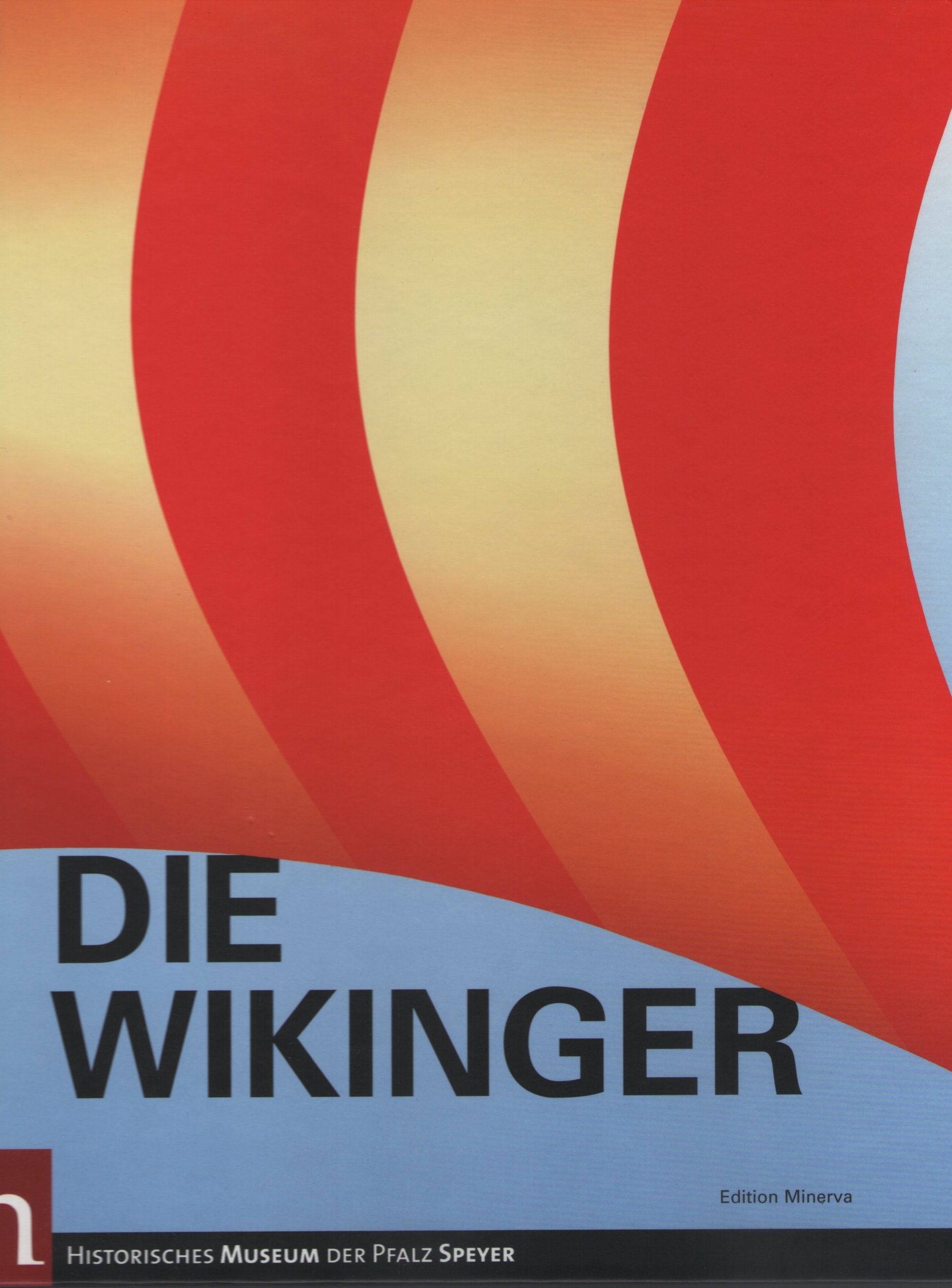Die Wikinger Politics & History