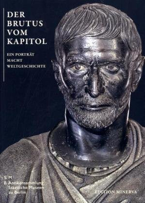 Der Brutus vom Kapitol: Ein Porträt macht Weltgeschichte Film, Art & Culture