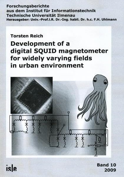 Development of a digital SQUID magnetometer for widely varying fields in urban environment Business & Technology