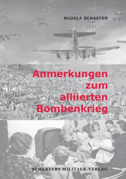 Anmerkungen zum allierten Bombenkrieg book