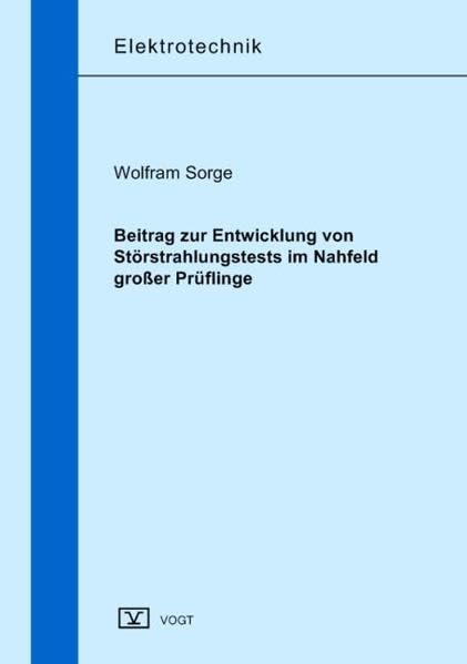 Beitrag zur Entwicklung von Störstrahlungstests im Nahfeld großer Prüflinge Business & Technology
