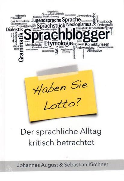 Haben Sie Lotto?: Der sprachliche Alltag kritisch betrachtet Contemporary literature