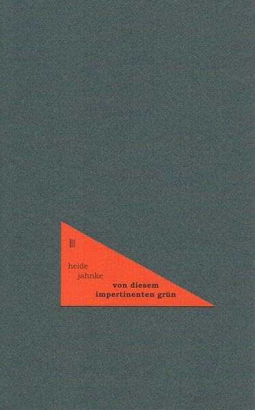 von diesem impertinenten grün Poetry