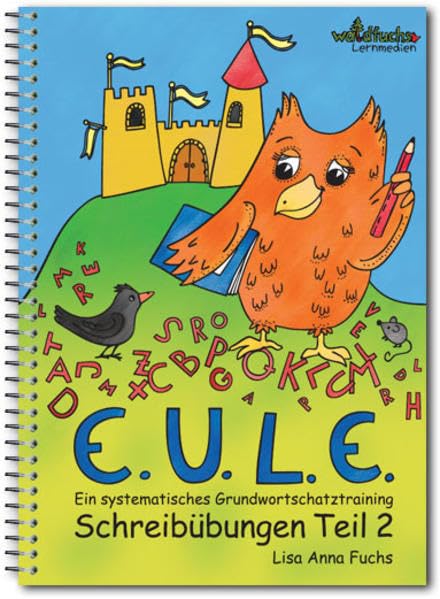 E.U.L.E.-Schreibübungen Teil 2: Regelwörter: Ein systematisches Grundwortschatztraining Study Guides