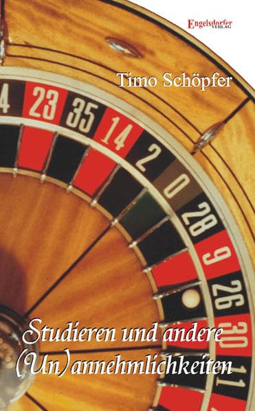 Studieren und andere (Un)annehmlichkeiten Contemporary literature