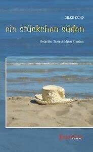 Ein stückchen süden - Gedichte, Texte & kleine Freuden Poetry