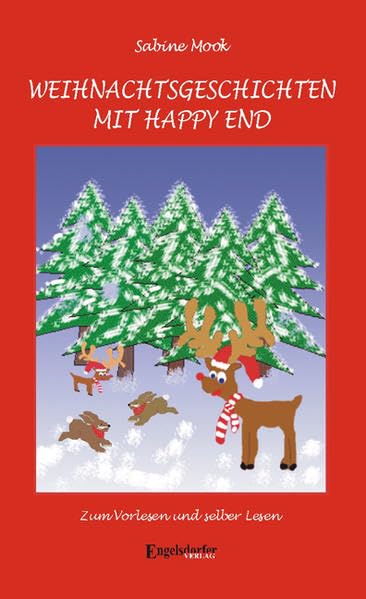 Weihnachtsgeschichten mit Happy-End zum Vorlesen und selber Lesen Novels & Short Stories